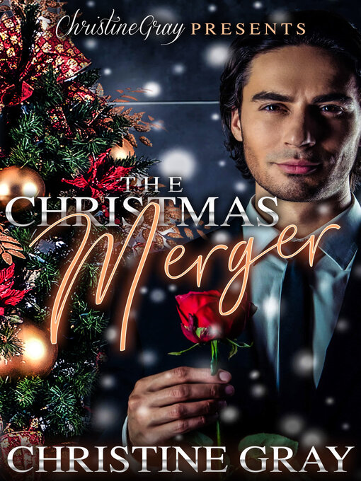 Title details for The Christmas Merger by Christine Gray - Available